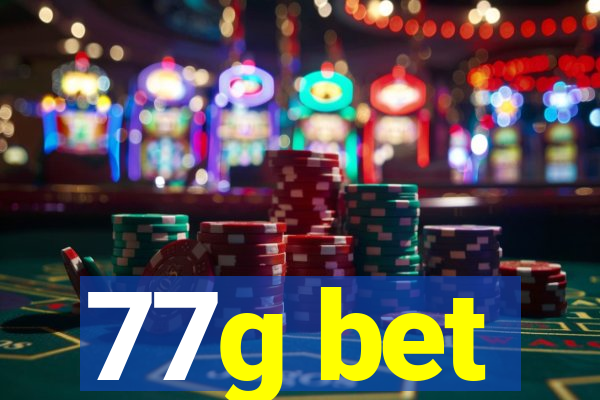 77g bet